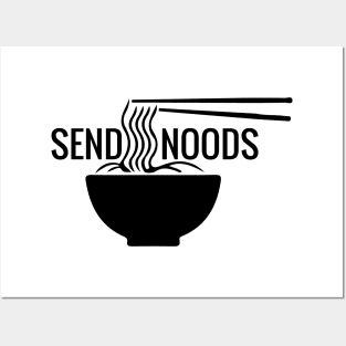 send noods, send noods shirt, send noods funny, send noods gift, send noods masks, send noods funny, Posters and Art